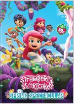 Strawberry Shortcakes Spring Spectacular