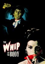 The Whip and the Body (La frusta e il corpo)