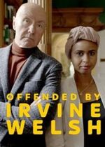 Offended by Irvine Welsh