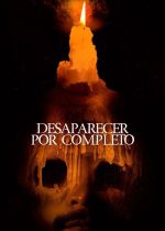 Disappear Completely (Desaparecer Por Completo)