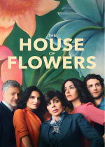 The House of Flowers