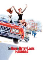 The Gun in Betty Lous Handbag