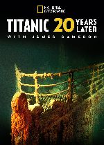 Titanic: 20 Years Later with James Cameron 