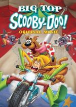 Big Top Scooby-Doo! (Video 2012)