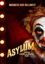 Asylum: Twisted Horror and Fantasy Tales