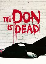 The Don Is Dead