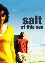 Salt of This Sea (Milh Hadha al-Bahr)