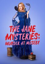 The Jane Mysteries: Murder at Moseby