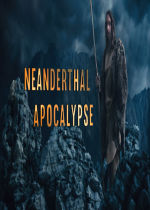 Neanderthal Apocalypse