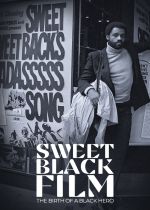 Sweet Black Film: The Birth of a Black Hero