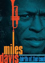 Miles Davis: Birth of the Cool