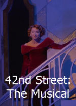 42nd Street: The Musical