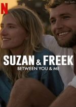 Suzan & Freek: Between You & Me