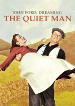 Dreaming the Quiet Man