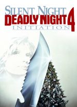 Silent Night, Deadly Night 4: Initiation