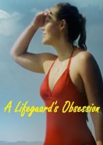 A Lifeguards Obsession