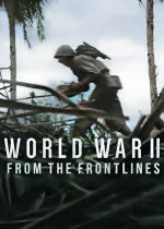 World War II: From the Frontlines