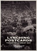 Lynching Postcards: Token of A Great Day