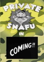 Coming!! Snafu