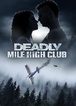 Deadly Mile High Club