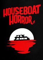 Houseboat Horror