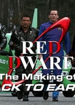 Red Dwarf: The Making of Back to Earth