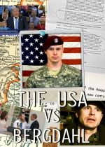 The USA vs. Bergdahl