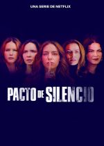 Pact of Silence (Pacto De Silencio)