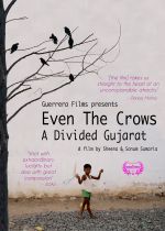 Even the Crows: A Divided Gujarat