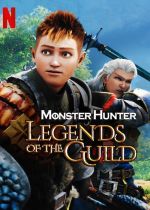 Monster Hunter: Legends of the Guild