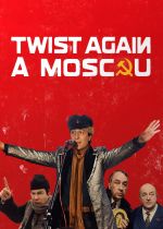 Twist Again in Moscow