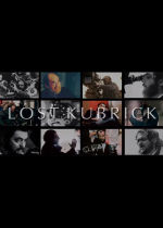 Lost Kubrick: The Unfinished Films of Stanley Kubrick (Video 2007)