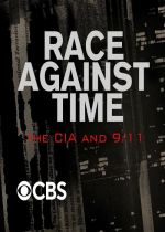 Race Against Time: The CIA and 9/11