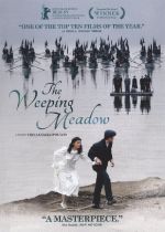 Trilogy: The Weeping Meadow