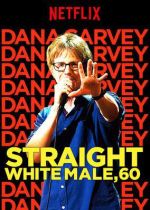 Dana Carvey: Straight White Male 60