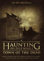 A Haunting on Dice Road 2: Town of the Dead