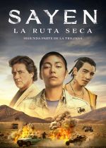 Sayen: La Ruta Seca