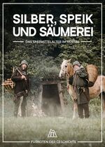 Silver, Speik and Sumpters