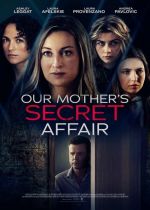 Our Mothers Secret Affair