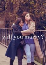 Will You Marry?