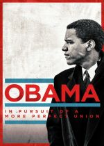 Obama: In Pursuit of a More Perfect Union