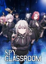 Spy Kyoushitsu (Spy Classroom)