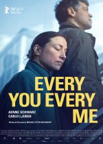 Every You Every Me (Alle die Du bist)