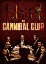 The Cannibal Club (O Clube dos Canibais)