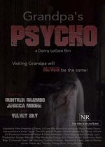 Grandpa's Psycho