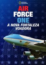 The New Air Force One: Flying Fortress