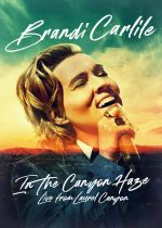 Brandi Carlile: In the Canyon Haze Live