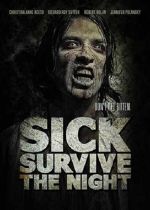 Sick: Survive the Night