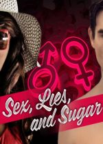 Sex, Lies, and Sugar