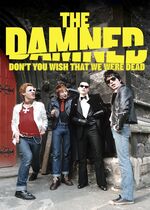 The Damned: Dont You Wish That We Were Dead